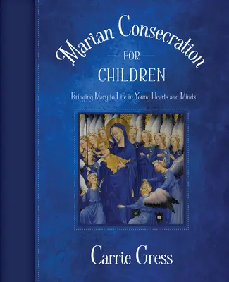 Consagración mariana para niños - Marian Consecration for Children