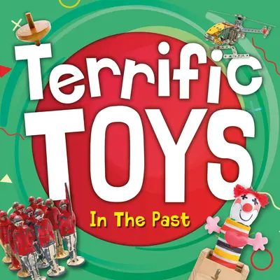 Juguetes Terroríficos en el Pasado - Terrific Toys in the Past