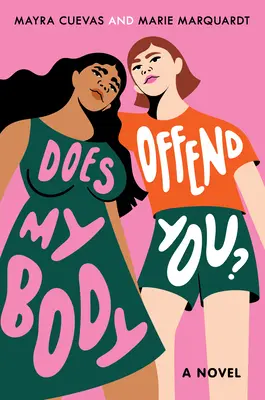 ¿Te ofende mi cuerpo? - Does My Body Offend You?