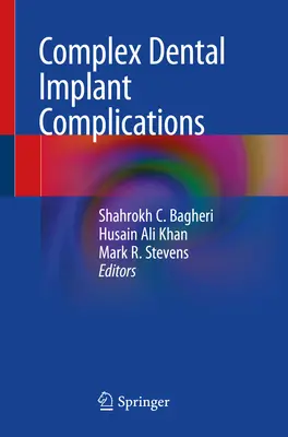 Complicaciones complejas de los implantes dentales - Complex Dental Implant Complications