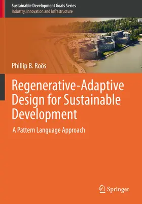 Diseño regenerativo adaptativo para el desarrollo sostenible - Regenerative-Adaptive Design for Sustainable Development