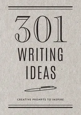 301 Ideas para escribir - Segunda edición: Ideas creativas para inspirarvolumen 28 - 301 Writing Ideas - Second Edition: Creative Prompts to Inspirevolume 28