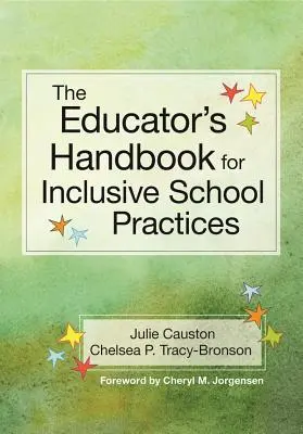 The Educator's Handbook for Inclusive School Practices (Manual del educador para prácticas escolares inclusivas) - The Educator's Handbook for Inclusive School Practices