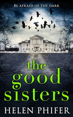 Las buenas hermanas - The Good Sisters