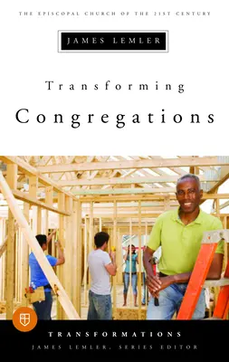 La transformación de las congregaciones - Transforming Congregations