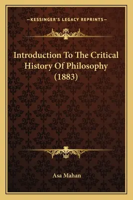 Introducción a la historia crítica de la filosofía - Introduction To The Critical History Of Philosophy