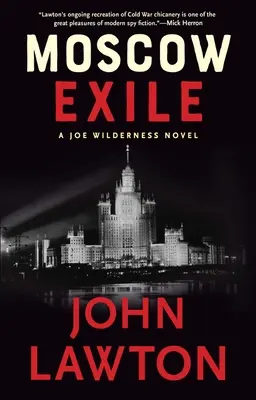 El exilio de Moscú: Una novela de Joe Wilderness - Moscow Exile: A Joe Wilderness Novel