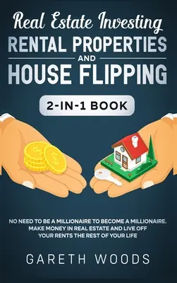 Real Estate Investing: La experiencia mística como fin de la vida: No Necesita Ser Millonario Para Hacerse Millonario. Gane Dinero En R - Real Estate Investing: Rental Properties and House Flipping 2-in-1 Book: No Need to Be a Millionaire to Become a Millionaire. Make Money in R