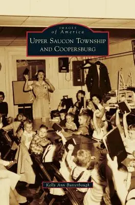 Upper Saucon Township y Coopersburg - Upper Saucon Township and Coopersburg