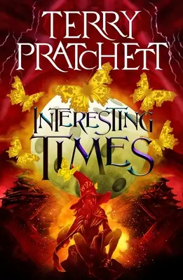Tiempos interesantes: Una novela de Mundodisco - Interesting Times: A Discworld Novel
