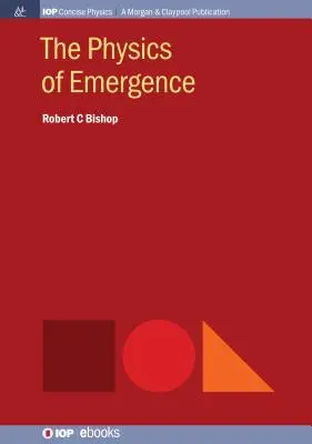 La física de la emergencia - The Physics of Emergence
