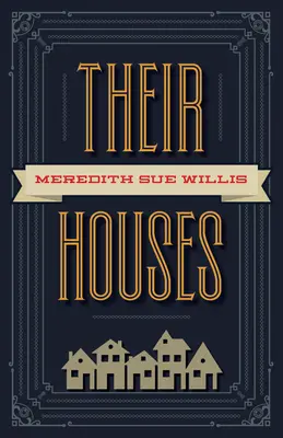Sus casas - Their Houses