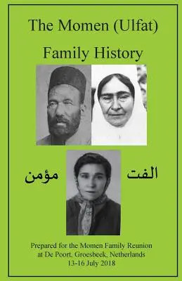 Historia de la familia Momen (Ulfat) - The Momen (Ulfat) Family History