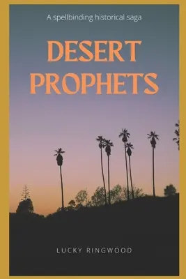 Profetas del desierto - Desert Prophets