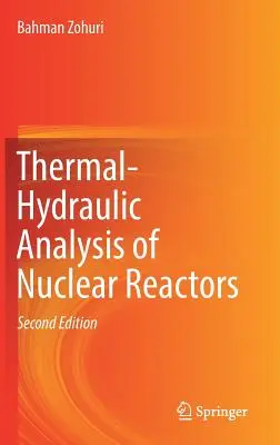 Análisis termohidráulico de reactores nucleares - Thermal-Hydraulic Analysis of Nuclear Reactors