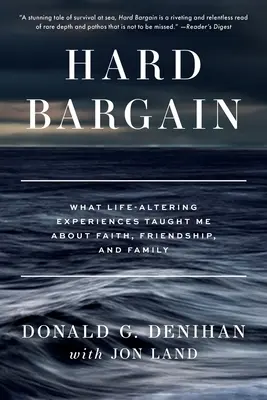 Hard Bargain: Lo que la vida me enseñó sobre la fe, la amistad y la familia - Hard Bargain: What Life-Altering Experiences Taught Me About Faith, Friendship, and Family