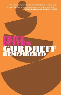 Gurdjieff recordado - Gurdjieff Remembered