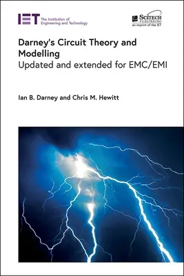 Teoría y modelado de circuitos de Darney: Actualizado y ampliado para Emc/EMI - Darney's Circuit Theory and Modelling: Updated and Extended for Emc/EMI