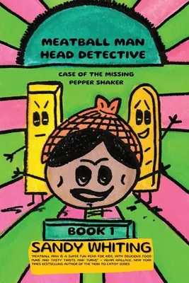 El Detective en Jefe del Hombre Albóndiga El caso del pimentero desaparecido - Meatball Man Head Detective: Case of the Missing Pepper Shaker