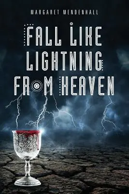 Caer del cielo como un rayo - Fall Like Lightning from Heaven