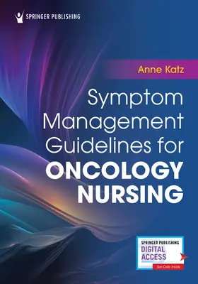 Pautas de manejo de síntomas para enfermería oncológica - Symptom Management Guidelines for Oncology Nursing