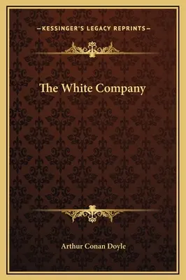 La Compañía Blanca - The White Company