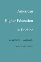 La enseñanza superior estadounidense en declive - American Higher Education in Decline