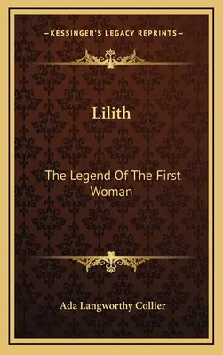 Lilith: La leyenda de la primera mujer - Lilith: The Legend Of The First Woman