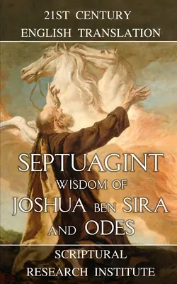 Septuaginta: Sabiduría de Josué ben Sira y Odas - Septuagint: Wisdom of Joshua ben Sira and Odes