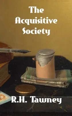 La sociedad adquisitiva - The Acquisitive Society