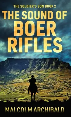 El sonido de los rifles bóer - The Sound of Boer Rifles