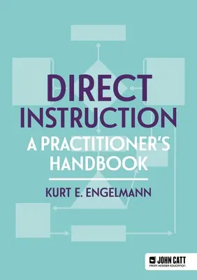 Instrucción directa: A Practitioner's Handbook - Direct Instruction: A Practitioner's Handbook