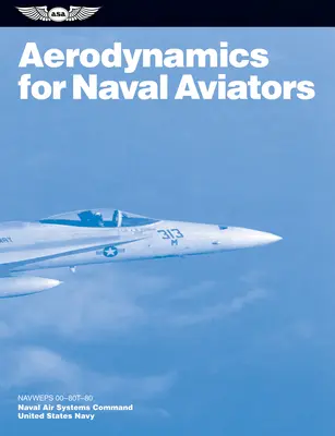 Aerodinámica para aviadores navales (2024): Navweps 00-80t-80 - Aerodynamics for Naval Aviators (2024): Navweps 00-80t-80
