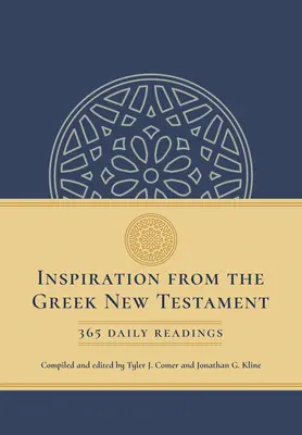 Inspiración del Nuevo Testamento griego: 365 lecturas diarias - Inspiration from the Greek New Testament: 365 Daily Readings