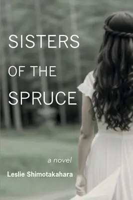 Las hermanas del abeto - Sisters of the Spruce