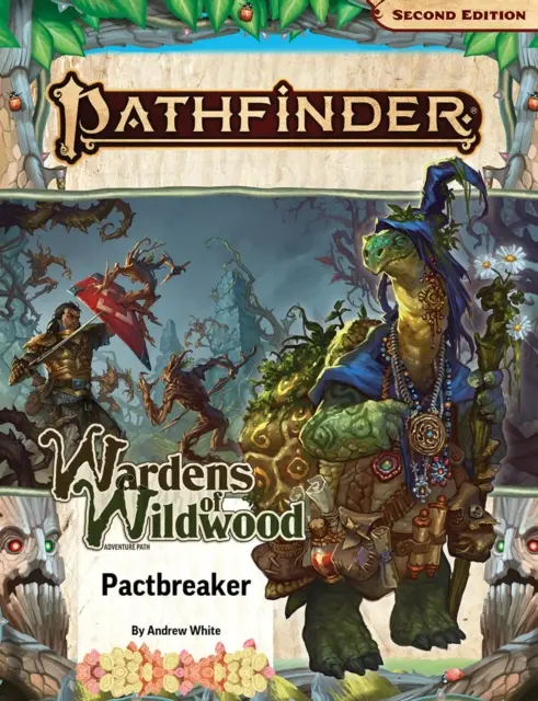 Pathfinder Adventure Path: Pactbreaker (Wardens of Wildwood 1 de 3) - Pathfinder Adventure Path: Pactbreaker (Wardens of Wildwood 1 of 3)