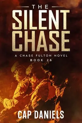 La persecución silenciosa: Una novela de Chase Fulton - The Silent Chase: A Chase Fulton Novel