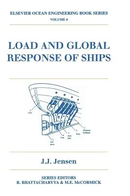 Carga y Respuesta Global de Buques: Volumen 4 - Load and Global Response of Ships: Volume 4