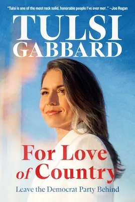 Por amor a la patria: Deja atrás al Partido Demócrata - For Love of Country: Leave the Democrat Party Behind