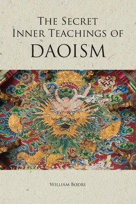 Las enseñanzas secretas del Daoísmo - The Secret Inner Teachings of Daoism