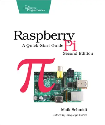 Raspberry Pi: Guía de inicio rápido - Raspberry Pi: A Quick-Start Guide