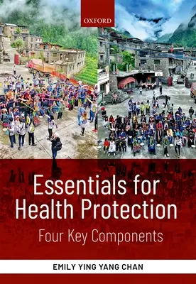 Lo esencial para la protección de la salud: Cuatro componentes clave - Essentials for Health Protection: Four Key Components