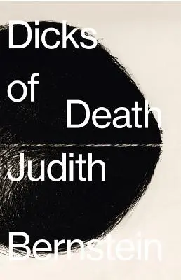 Judith Bernstein Los pitos de la muerte - Judith Bernstein: Dicks of Death