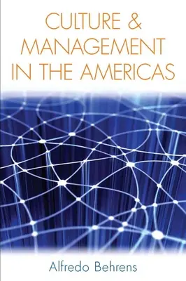 Cultura y gestión en las Américas - Culture and Management in the Americas