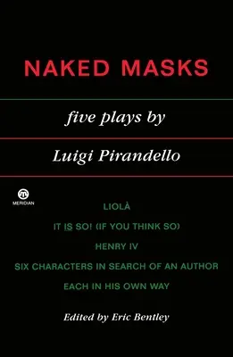 Máscaras desnudas: Cinco obras - Naked Masks: Five Plays