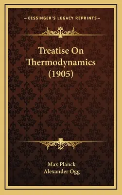 Tratado de termodinámica - Treatise On Thermodynamics