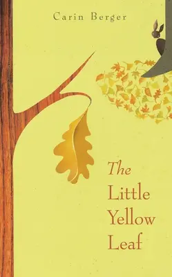 La hojita amarilla - The Little Yellow Leaf