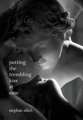 Cómo aliviar el beso tembloroso - Putting The Trembling Kiss at Ease