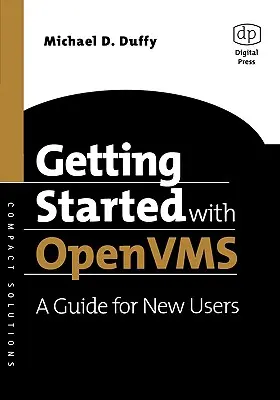 Primeros pasos con OpenVMS: Guía para nuevos usuarios - Getting Started with OpenVMS: A Guide for New Users