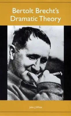 La teoría dramática de Bertolt Brecht - Bertolt Brecht's Dramatic Theory